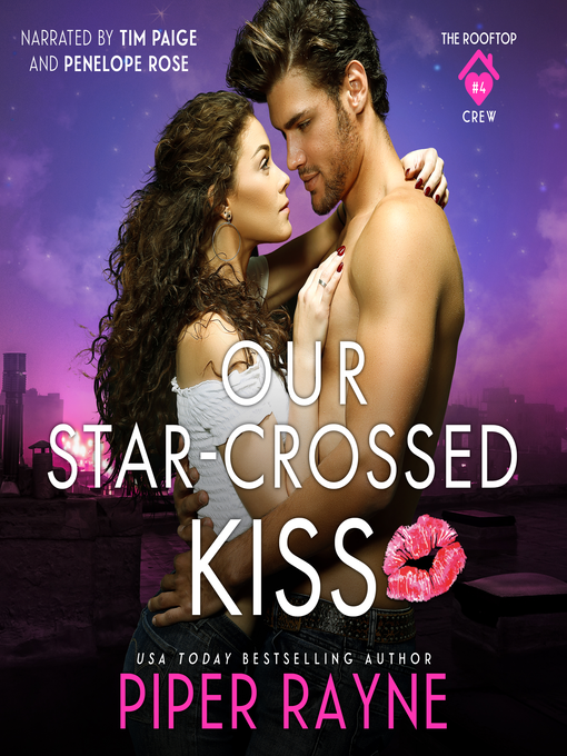 Title details for Our Star-Crossed Kiss by Piper Rayne - Available